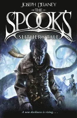 Spooks: slithers tale - book 11