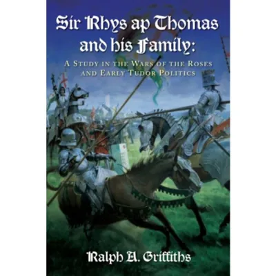 Sir Rhys ap Thomas and His Family