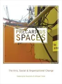 Precarious Spaces