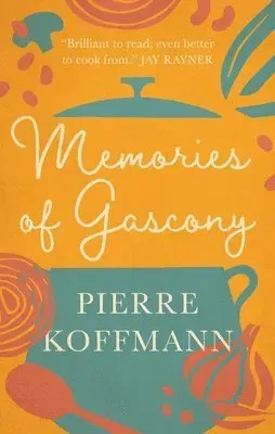Memories of Gascony