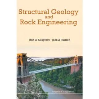 Structural Geology And Rock Engineering