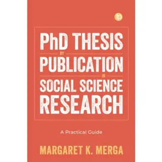PhD Thesis by Publication in Social Science Research