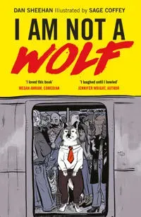 I Am Not a Wolf