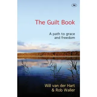 The Guilt Book – A Path To Grace And Freedom