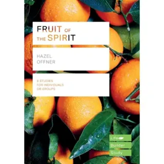 Fruit of the Spirit (Lifebuilder Study Guides)