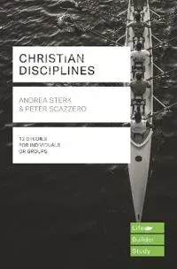 Christian Disciplines (Lifebuilder Study Guides)