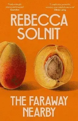 The Faraway Nearby
