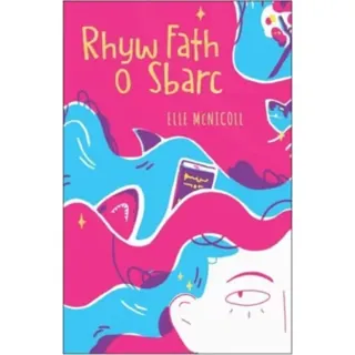 Rhyw Fath o Sbarc
