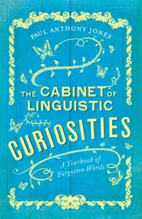 The Cabinet of Linguistic Curiosities