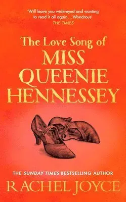 Love song of miss queenie hennessy - or the letter that was never sent to h