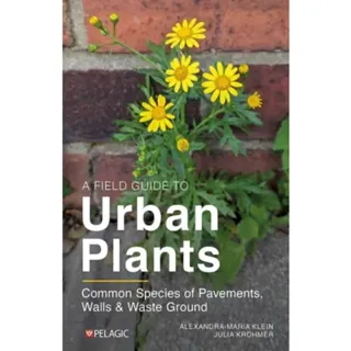 A Field Guide to Urban Plants