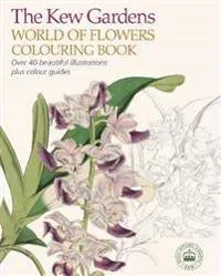 Kew gardnens world of flowers colouring book