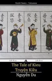 The Tale of Kieu: Truyen Kieu