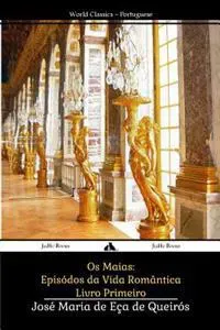 Os Maias: Episódios da Vida Romântica