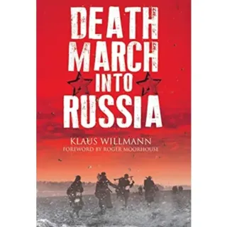 Death March into Russia