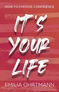 It’s Your Life