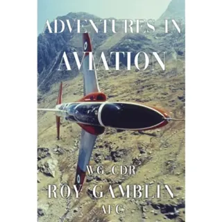 Adventures in Aviation