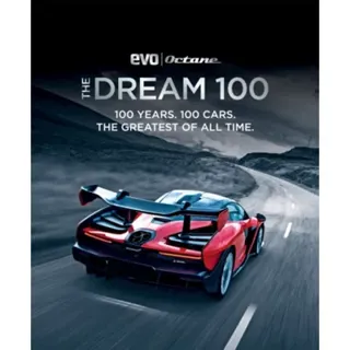 The Dream 100 from evo and Octane