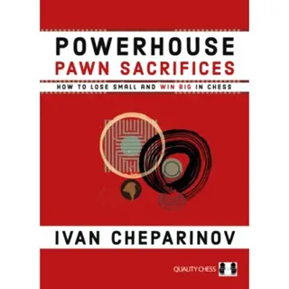 Powerhouse Pawn Sacrifices
