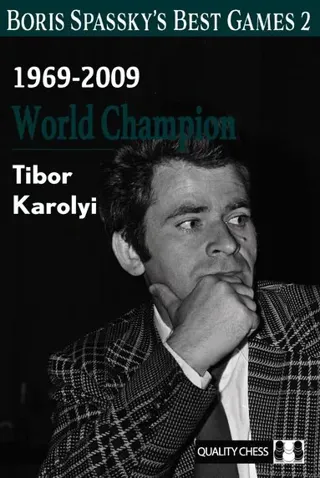 Boris Spassky's Best Games 2