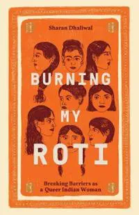 Burning My Roti