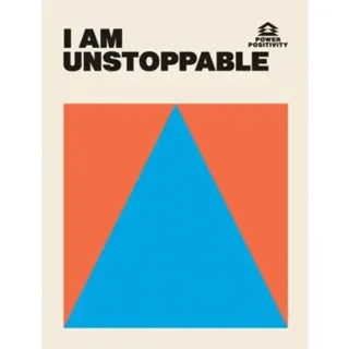 I Am Unstoppable