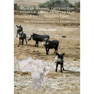 Atlas of Mammal Distribution through Africa from the LGM (~18 ka) to Modern Times