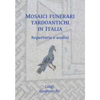 Mosaici funerari tardoantichi in Italia