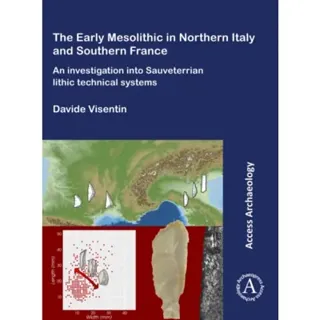 The Early Mesolithic in Northern Italy and Southern France