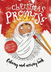 The Christmas Promise Colouring and Activity Book