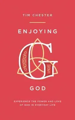 Enjoying God
