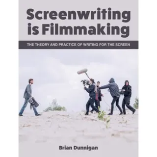 Screenwriting is Filmmaking