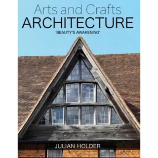 Arts and Crafts Architecture