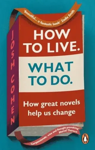 How to Live. What To Do.