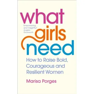 What Girls Need