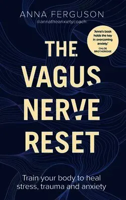 The Vagus Nerve Reset