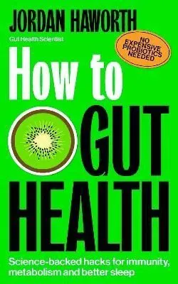 How to Gut Health