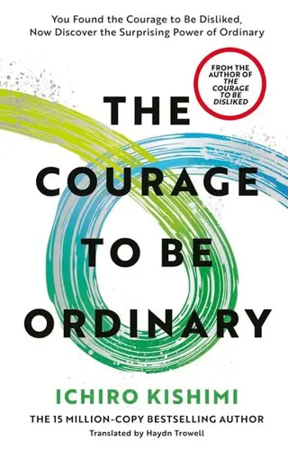 Courage to be Ordinary