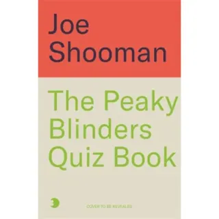 The Peaky Blinders Quiz Book
