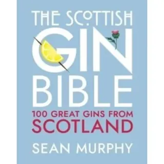 The Scottish Gin Bible