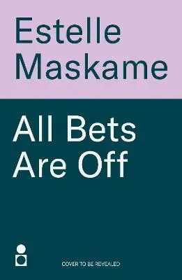 All Bets Are Off