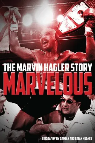Marvelous - the marvin hagler story
