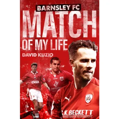 Barnsley Match of My Life