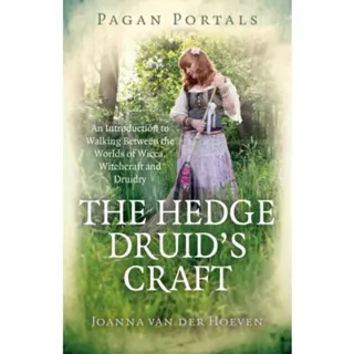 Pagan Portals - The Hedge Druid's Craft