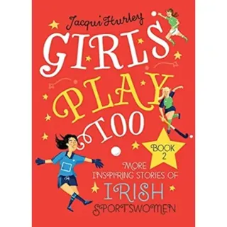 Girls Play Too Book 2