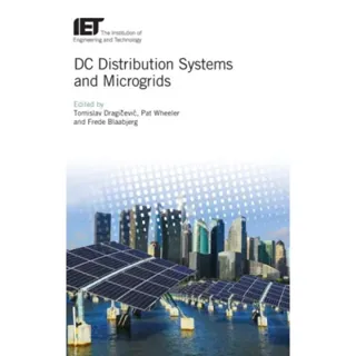 DC Distribution Systems and Microgrids