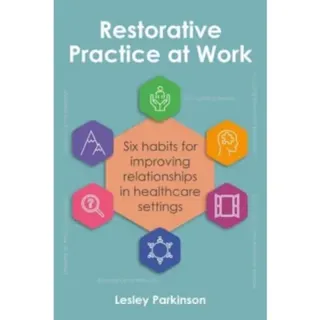 Restorative Practice at Work