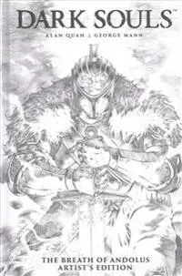 Dark Souls Vol. 1: The Breath of Andolus Artist's Edition