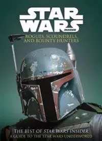 Star Wars: Rogues, Scoundrels & Bounty Hunters