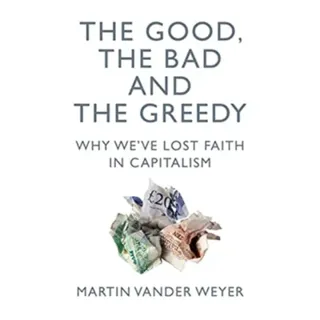 The Good, the Bad and the Greedy